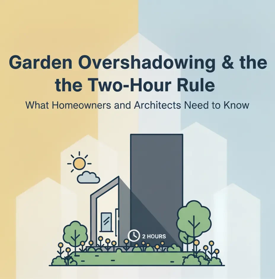 Garden Overshadowing 2-Hour Rule Assessment